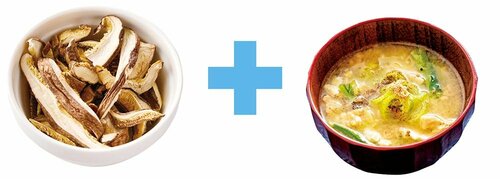 A.干ししいたけを味噌汁にポイッ!
